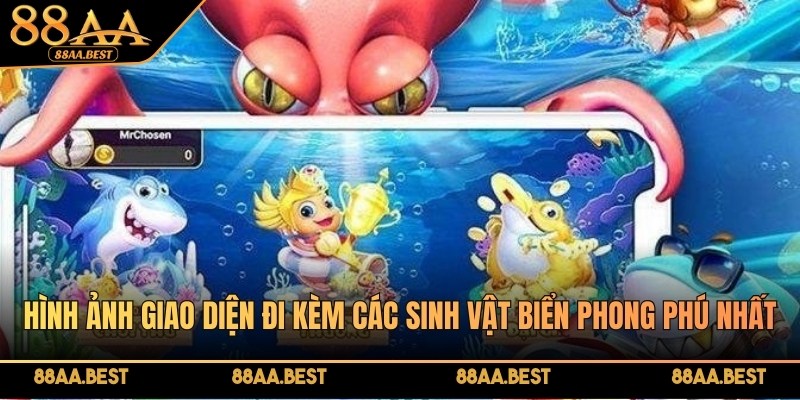 Bắn cá đại dương xanh tại 88AA - Chi tiết, luật chơi & mẹo săn thưởng 3 Hình ảnh giao diện đi kèm các sinh vật biển phong phú nhất