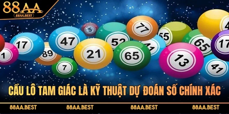 Cầu lô tam giác - Phương pháp soi cầu lô đề đơn giản tại 88AA 2 Cầu lô tam giác là một kỹ thuật dự đoán số chính xác nhanh